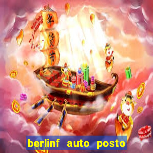 berlinf auto posto onde fica